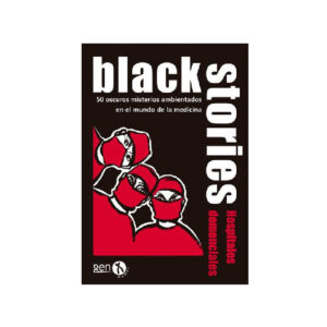 Black Stories: Hospitales Demenciales